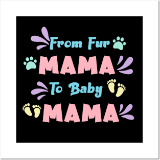 From Fur Mama To Baby Mama Posters and Art